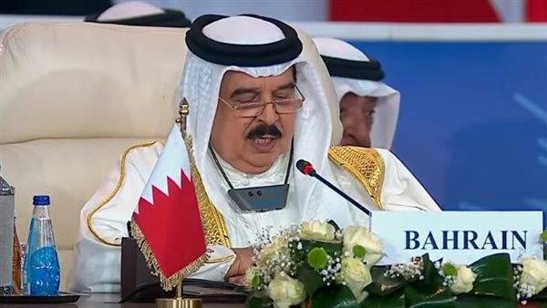 ملك البحرين: نرفض تهجير شعب غزة من أرضه وأرض أجداده