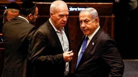 غالانت لنتنياهو: الفرصة محدودة