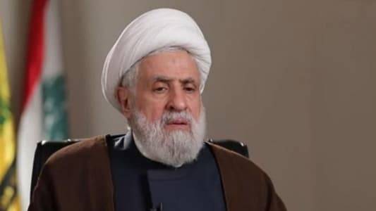 نعيم قاسم: سنعمل مع شركائنا لانتخاب رئيس جديد