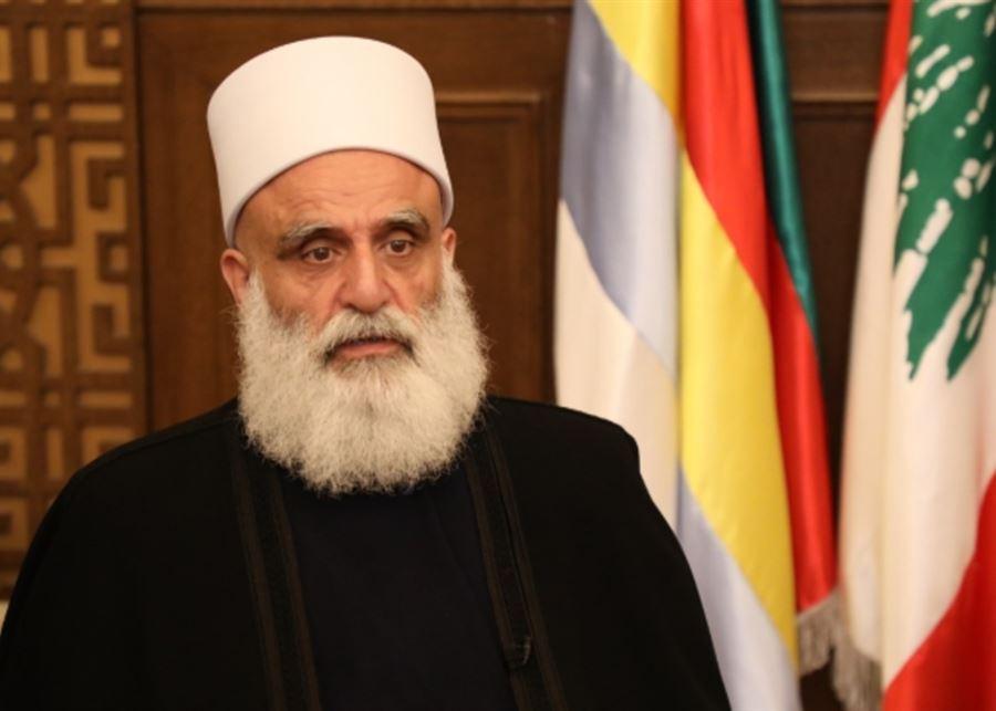 شيخ العقل: الانسلاخ عن المحيط العربي والاسلامي والتاريخ والهوية غير مقبول