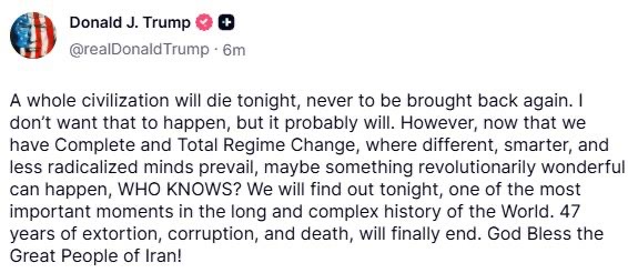 ترامب: “حضارة بأكملها ستموت الليلة” ويتحدث عن نهاية 47 عامًا من حكم إيران